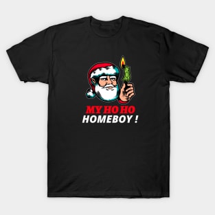 Santa is my Homeboy T-Shirt